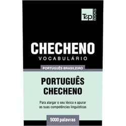 Portuguese Edition by Andrey Taranov (Author) Vocabulário Português Brasileiro-Checheno - 5000 palavras (Brazilian Portuguese Collection) (Portuguese Edition)