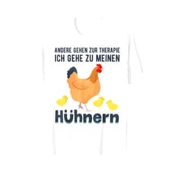 Landwirt Bauer Hühner Flüsterer Geschenkideen Chicken farmer Other Walking to Therapy Saying Gift T-Shirt