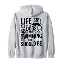 Cool Swim Team Funny Swimming Athlete Dog Designs Dogs And Swimming Funny Swimmer Swimming Zip Hoodie
