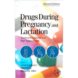 Christof Schaefer,Paul W. J. Peters,Richard K Miller Drugs During Pregnancy and Lactation: Treatment Options and Risk Assessment (Schaefer, Drugs During Pregnancy and Lactation)