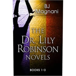 BJ Magnani The Dr. Lily Robinson Novels