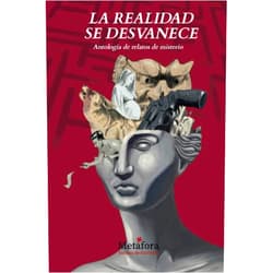 Escuela Metáfora,Varios Autores,Adrián Duchemin,Aurelia Duchemin La realidad se desvanece (Spanish Edition)