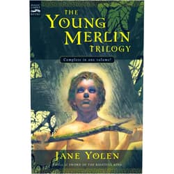Jane Yolen The Young Merlin Trilogy: Passager, Hobby, and Merlin – Reimagined Legendary Novels About the Greatest Wizard's Origins and Magical Powers for Kids (Ages 8-12)
