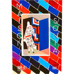 By Sonia Delaunay (Artist), Norman Barreau-Gély (Contributor), Katia Baudin (Contributor), Matteo de Monti (Contributor), Waleria Dorogova (Contributor), Émilie Hammen (Contributor), Diane Müller-Tanquerey (Contributor), Pascal Rousseau (Contributor), Marketa Uhlirova (Contributor), Margarete Zimmermann (Contributor) & 7 more Maison Sonia Delaunay