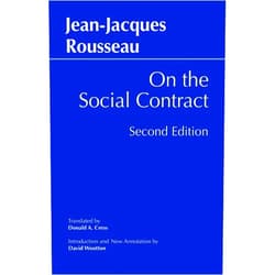 By Jean-Jacques Rousseau (Author), Donald A. Cress (Translator), David Wootton (Introduction) & 0 more On the Social Contract