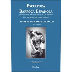 Spanish Edition by Antonio Rafael Fernández Paradas (Author), Juan Antonio Sánchez López (Author), Carmen González Román (Author), José Luis Crespo Fajardo (Author), Reyes Escalera Pérez (Author), Beatriz Prado Campos (Author), Mª Mercedes Fernández Martín (Author), José Miguel Morales Folguera (Author), Teresa Sauret Guerrero (Author), Sonia Ríos Moyano (Author), José Alberto Ortiz Carmona (Author), Enrique Bravo Lanzac (Author), Francisco Javier Montalvo Martín (Author), Estrella Arcos von Haartman (Author) & 12 more Format: Kindle Edition Escultura Barroca Española. Entre el Barroco y el siglo XXI (Volumen nº 1) (Spanish Edition)