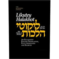 Reb Noson of Breslov,Moshe Mykoff,Dov Grant Likutey Halakhot. vol. I: Orach Chaim: Hashkamat HaBoker - Rising in the Morning
