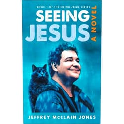 Jeffrey McClain Jones Seeing Jesus
