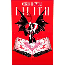 By Corin Howell (Author, Illustrator), Adrian F. Wassel (Editor), Der-shing Helmer (Editor), Warnia Sahadewa (Colorist), Jim Campbell (Letterer) & 1 more Lilith Vol. 1