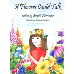 Brigette Harrington,Tatiana Rusakova If Flowers Could Talk