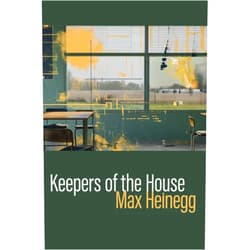 By Max Heinegg (Author), Eileen Cleary (Editor), Martha McCollough (Designer) & 0 more Keepers of the House