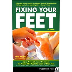 John Vonhof,Tonya Olson Fixing Your Feet: Injury Prevention and Treatment for Athletes