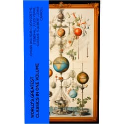 By Johann Wolfgang von Goethe (Author), Mark Twain (Author), Sun Tzu (Author), Inazo Nitobé (Author), Harriet Beecher Stowe (Author), Rabindranath Tagore (Author), Fyodor Dostoyevsky (Author), Walt Whitman (Author), Niccolò Machiavelli (Author), Oscar Wilde (Author), Robert Louis Stevenson (Author), James Fenimore Cooper (Author), Edgar Allan Poe (Author), Stendhal (Author), William Shakespeare (Author), Giovanni Boccaccio (Author), Confucius, (Author), George MacDonald (Author), Bram Stoker (Author), Charlotte Brontë (Author), Emily Brontë (Author), Henry David Thoreau (Author), Weedon Grossmith (Author), Jack London (Author), Jules Verne (Author), Henry James (Author), Louisa May Alcott (Author), Victor Hugo (Author), Arthur Conan Doyle (Author), Frances Hodgson Burnett (Author), Joseph Conrad (Author), Jane Austen (Author), Herman Melville (Author), George Eliot (Author), Laurence Sterne (Author), Gustave Flaubert (Author), Thomas Hardy (Author), Jonathan Swift (Author), Edith Wharton (Author), Benito Pérez Galdós (Author), Daniel Defoe (Author), Henry Fielding (Author), Alexandre Dumas (Author), Kalidasa (Author), Kenneth Grahame (Author), Marcel Proust (Author), Lewis Carroll (Author), Willa Cather (Author), Nathaniel Hawthorne (Author), Homer (Author), Gaston Leroux (Author), Charles Baudelaire (Author), Wilkie Collins (Author), William Makepeace Thackeray (Author), Voltaire (Author), Kate Chopin (Author), Apuleius (Author), Henrik Ibsen (Author), John Milton (Author), Frederick Douglass (Author), Laozi (Author), John Keats (Author), James Joyce (Author), Ann Ward Radcliffe (Author), Kahlil Gibran (Author), Kakuzo Okakura (Author), Soseki Natsume (Author), Princess Der Ling (Author), Charles Dickens (Author), H. G. Wells (Author), W. B. Yeats (Author), J. M. Barrie (Author), G. K. Chesterton (Author), T. S. Eliot (Author), L. M. Montgomery (Author), C. S. Lewis (Author), D. H. Lawrence (Author), E. M. Forster (Author), H. P. Lovecraft (Author), Plato (Author), Marcus Aurelius (Author), Friedrich Nietzsche (Author), Lewis Wallace (Author), Ivan Turgenev (Author), Anton Chekhov (Author), Leo Tolstoy (Author), Nikolai Gogol (Author), Sir Scott, Walter (Author), George Bernard Shaw (Author), Miguel de Cervantes (Author), Honoré de Balzac (Author), Mary Shelley (Author), Cao Xueqin (Author), Emile Zola (Author), Válmíki (Author), Bankim Chandra Chatterjee (Author), P. B. Shelley (Author), Elizabeth von Arnim (Author), Herman Hesse (Author), Dante (Author), Pedro Calderon de la Barca (Author), James Legge (Translator), Andrew Lang (Translator), Bayard Taylor (Translator), Ellen Marriage (Translator), Samuel Butler (Translator), Thomas Seltzer (Translator), Lionel Giles (Translator), Constance Garnett (Translator), Havelock Ellis (Translator), Benjamin Jowett (Translator), Miriam S. Knight (Translator), Louise Maude (Translator), Thomas Common (Translator), C. J. Hogarth (Translator), Alexander Pope (Translator), John Payne (Translator), Aylmer Maude (Translator), Helen Zimmern (Translator), William F. Fleming (Translator), Cyril Scott (Translator), William Robson (Translator), Gunther Olesch (Translator), W. K. Marriott (Translator), Ralph T. H. Griffith (Translator), Arthur W. Ryder (Translator), Yasotarō Mōri (Translator), Eleanor Marx-Aveling (Translator), Frederick Amadeus Malleson (Translator), Lewis Page Mercier (Translator), Isabel Hapgood (Translator), Horace B. Samuel (Translator), H. W. Longfellow (Translator), William Adlington (Translator), Anke Dreher (Translator), Amy Coulter (Translator), Stefan Langer (Translator), Semyon Chaichenets (Translator), C. K. Scott Moncrieff (Translator), Edward Fitzgerald (Translator), Henry Bencraft Joly (Translator) & 137 more Format: Kindle Edition World's Greatest Classics in One Volume: Les Misérables, Hamlet, Jane Eyre, Ulysses, War and Peace, Art of War, Faust, Don Quixote, Bushido…