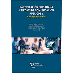 Spanish Edition by Ana Azurmendi Adarraga (Author), José Manuel Pérez Tornero (Author), María Soler Campillo (Author), María Lamuedra Graván (Author), Javier Marzal Felici (Author), Manuel Ángel Vázquez Medel (Author), Carmelo Garitaonandia (Author), Miguel Ángel Casado (Author), Carlos López Olano (Author), Francisco Campos Freire (Author), Juan Carlos Miguel (Author), Ignacio Bergillos García (Author), Concha Mateos Martín (Author), Manuel A. Broullón Lozano (Author), Laura Cervi (Author), Matilde Delgado Reina (Author), Emili Prado i Picó (Author), Karen Donders (Author), Marta Rodríguez Castro (Author), Marius Dragomir (Author), David Fernández Quijada (Author), Anne Sofie (Author) & 20 more Format: Kindle Edition Participación ciudadana y medios de comunicación públicos 1. Conceptos y teorías (Plural) (Spanish Edition)