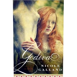By Nicole Galland (Author) Format: Kindle Edition Godiva: A Novel