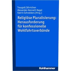German Edition by Traugott Jähnichen (Editor, Contributor), Alexander-Kenneth Nagel (Editor, Contributor), Katrin Schneiders (Editor, Contributor), Johannes Eurich (Contributor), Jutta Friese (Contributor), Karl Gabriel (Contributor), Rolf G. Heinze (Contributor), Beate Hofmann (Contributor), Dorothee Steiof (Contributor), Joachim Wiemeyer (Contributor), Ioanna Zacharaki (Contributor) & 9 more Format: Kindle Edition Religiöse Pluralisierung: Herausforderung für konfessionelle Wohlfahrtsverbände: Herausforderung Fur Konfessionelle Wohlfahrtsverbande (German Edition)