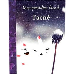 Bé Editions Mon quotidien face à l'acné (French Edition)