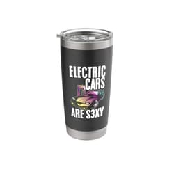 Electric Vehicles Motors Car Enthusiast Dark Humor Funny Electric Car Driver Electric Car Lover Car Owner Stainless Steel Insulated Tumbler