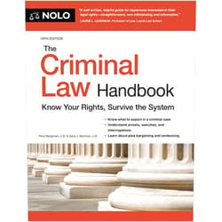 Paul Bergman J.D.,Sara J. Berman J.D. Criminal Law Handbook, The: Know Your Rights, Survive the System