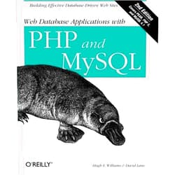 By Wiliams (Author) Web Database Applications with PHP and MySQL by Hugh E. Williams, David Lane (2004) Paperback