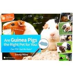 By Emma Milne (Author) Are Guinea Pigs the Right Pet For You: Can YOU Find the Facts? (The Pet Detectives Series)