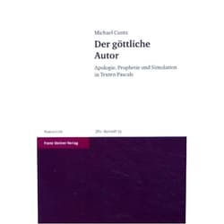 Michael Cuntz Der gottliche Autor: Apologie, Prophetie und Simulation in Texten Pascals (Zeitschrift Fur Franzosische Sprache Und Literatur - Beiheft) (German Edition)