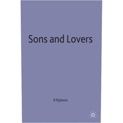 Rick Rylance Sons and Lovers (New Casebooks, 80)