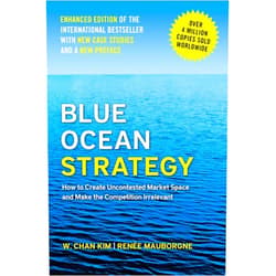 By W. Chan Kim (Author), Renée A. Mauborgne (Author) Format: Kindle Edition Blue Ocean Strategy, Enhanced Edition: How to Create Uncontested Market Space and Make the Competition Irrelevant