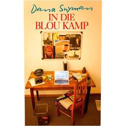 Dana Snyman In die blou kamp: Facebook-stories (Afrikaans Edition)