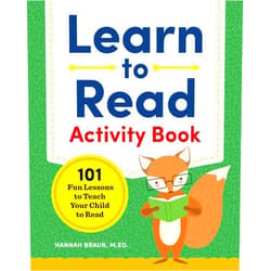 Hannah Braun M.Ed. Learn to Read Activity Book: 101 Fun Phonics Lessons to Teach Your Child to Read