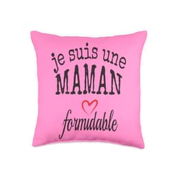 IDEE CADEAU POUR MAMAN D'AMOUR Belle idee Cadeau Je Suis une Maman Formidable Throw Pillow, 16x16, Multicolor