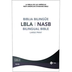 La Biblia de las Américas LBLA NASB/LBLA, Bilingual Bible, Hardcover / NASB/LBLA, Biblia Bilingüe, Tapa dura (Spanish Edition)