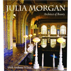 By Mark Anthony Wilson (Author), Monica Lee (Photographer), Joel Puliatti (Photographer) & 0 more Julia Morgan (pb): Architect of Beauty