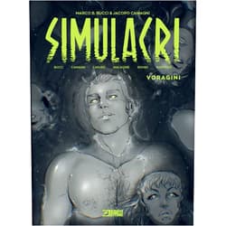 Italian Edition by Jacopo Camagni (Author), Marco B. Bucci (Author), Eleonora C. Caruso (Author), Flavia Biondi (Illustrator), Giulio Macaione (Illustrator) & 1 more Simulacri 3: Voragini