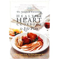 Helen Cassidy Page,John Speer Schroeder,Tara Coghlin Dickson The Stanford University Healthy Heart Cookbook and Life Plan