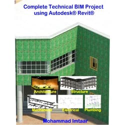 By Mohammad Imtaar (Author) Complete Technical BIM Project using Autodesk Revit: Architecture - Structure - MEP