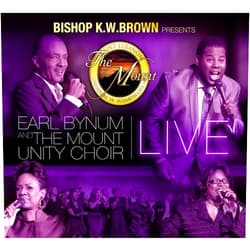 The Mount Unity Choir (Artist), Tifani Wilson (Composer), Cedric Rouson (Composer, Performer), Earl Bynum (Composer), Greg Roberts (Composer), Judith Christie McAllister (Composer), Michael White (Composer), Rob Ellis (Composer), Kentric Morris (Performer), Zack Brunson (Performer), BJ Brown (Performer), Josh Cuffee (Performer), Allen Reese (Performer), Alvin Knight (Performer), Chris Booker (Performer) & 12 more Format: Audio CD Bishop K.W. Brown Presents Earl Bynum and The Mounty Unit Choir Live