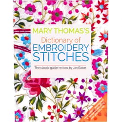 By Jan Eaton (Author) Mary Thomas's Dictionary of Embroidery Stitches: The Classic Guide