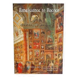 Eric Zafran Renaissance to Rococo: Masterpieces from the Collection of the Wadsworth Atheneum Museum of Art