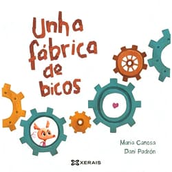 María Canosa,Dani Padrón Unha fábrica de bicos