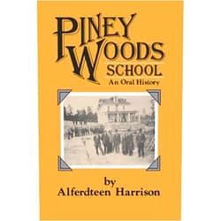 Alferdteen Harrison Piney Woods School, an Oral History