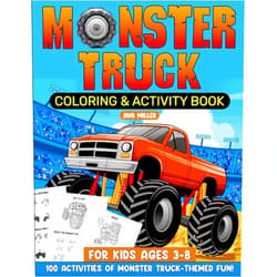 Ava Miller Monster Truck Coloring & Activity Book For Kids Ages 3-8: 100 Activites of Monster Truck-Themed Fun including Pictures, Mazes, Dot-to-Dot, I Spy, ... make Playtime more Fun! (Doodle & Discover)