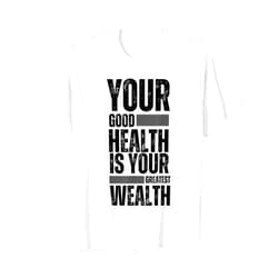 MUGAMBO Your Good Health is Your Greatest Wealth | Safety Campaign T-Shirt