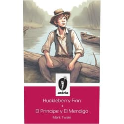 Spanish Edition by Mark Twain (Author), Wilmer Martinez (Illustrator), Fernando de Milla (Translator) & 0 more Huckleberry Finn + El príncipe y El mendigo (Spanish Edition)