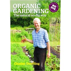 Charles Dowding Organic Gardening: The natural no-dig way