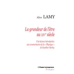 French Edition by Alice Lamy (Author) La grandeur de l'être au XIVe siècle: Une lecture introductive aux commentaires de la 