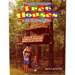 Jeanie Trusty Stiles,David Stiles Tree Houses You Can Actually Build: A Weekend Project Book