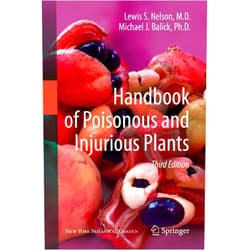 By Lewis S. Nelson (Author), Michael J. Balick (Author) Format: Kindle Edition Handbook of Poisonous and Injurious Plants