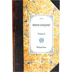 By Michael Lasalandra (Author) White Conquest: (Volume 2) (Travel in America)