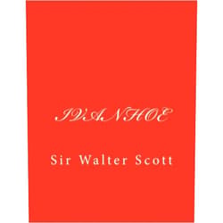 Sir Walter Scott - Ivanhoe